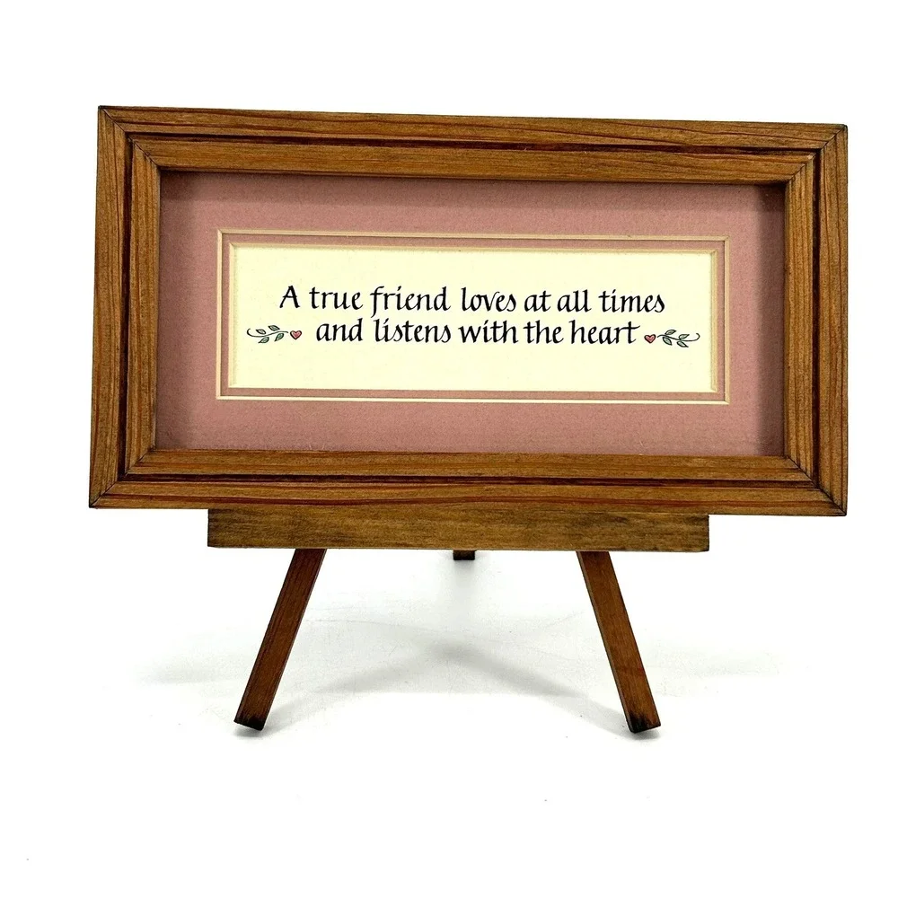 VTG Wood Framed Friend Loves All Times Friendship Quote Art w/ Easel Stand 8.5x5